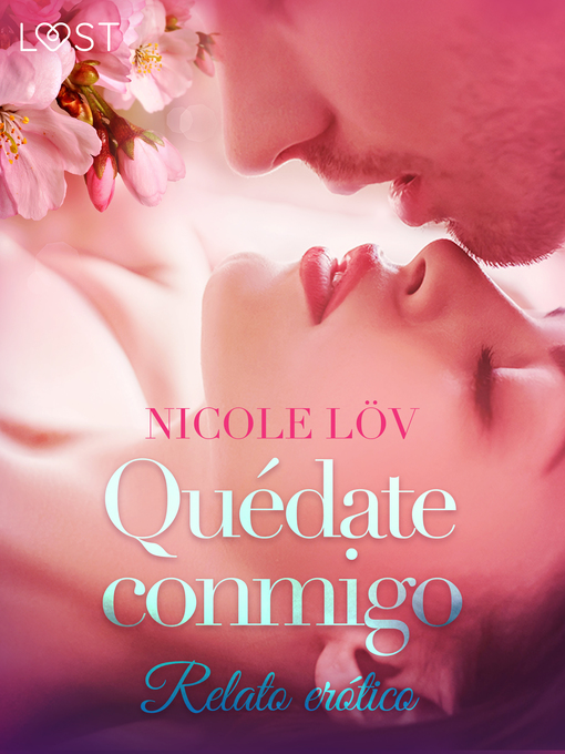 Title details for Quédate conmigo--Relato erótico by Nicole Löv - Available